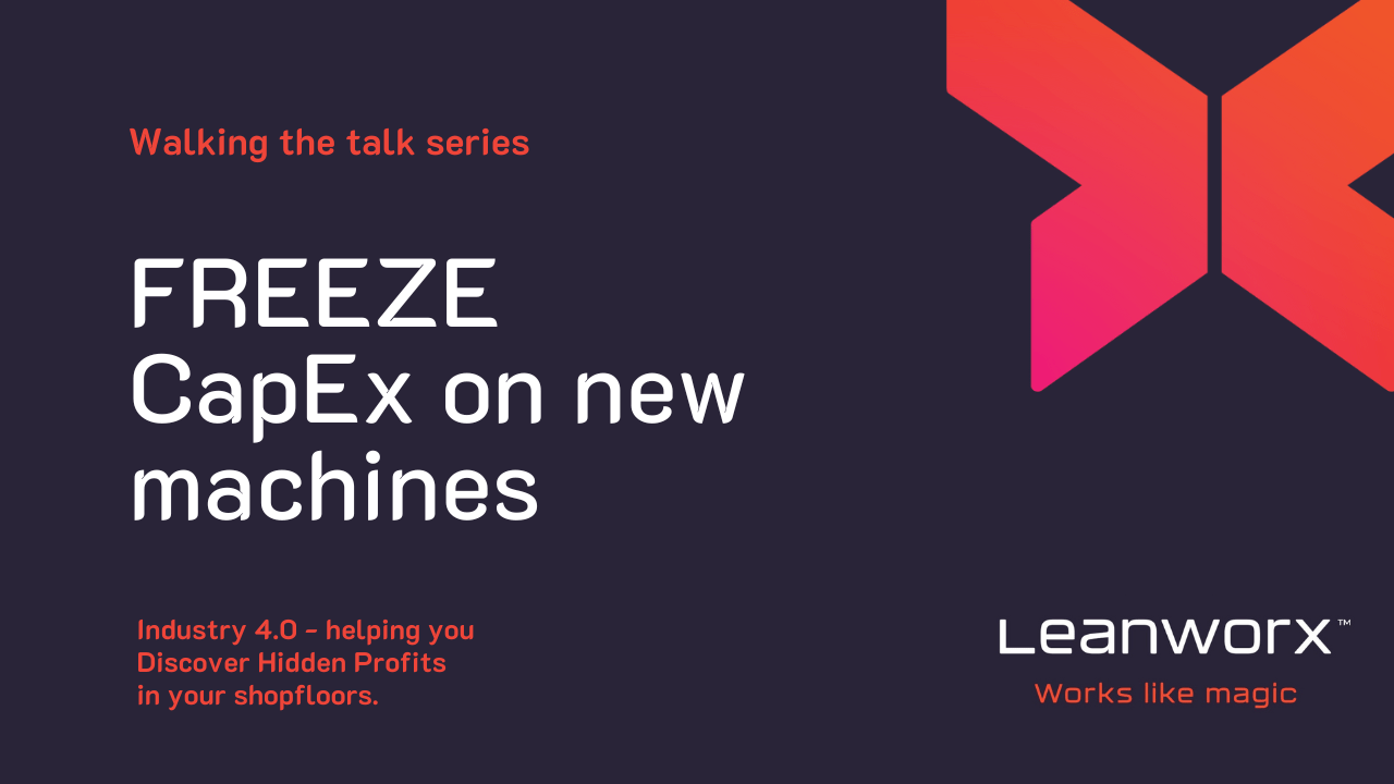 Freeze Capex on new machines